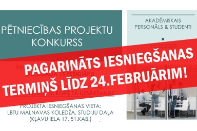 Pagarināts pētniecības projektu konkursa iesniegšanas termiņš