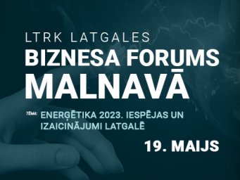 Latgales Biznesa forumā diskutēs par enerģētikas aktualitātēm