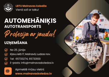 Apgūsti Automehāniķa profesiju LBTU Malnavas koledžā