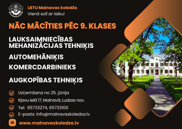Apgūsti profesionālo vidējo izglītību LBTU Malnavas koledžā
